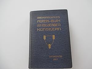 Internationales Adressbuch von Bildenden Künstlern. Jahrgang 1907.