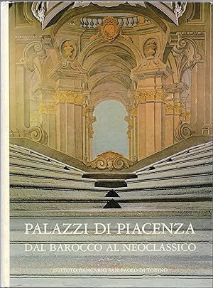 Bild des Verkufers fr Palazzi di Piacenza dal barocco al neoclassico - Fotografie di Paolo Monti zum Verkauf von ART...on paper - 20th Century Art Books