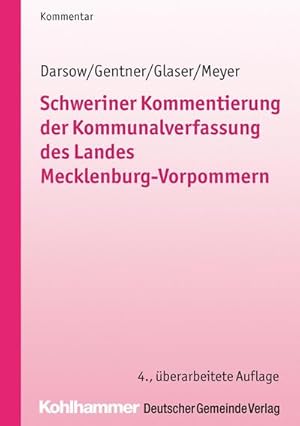 Imagen del vendedor de Schweriner Kommentierung der Kommunalverfassung des Landes Mecklenburg-Vorpommern a la venta por Wegmann1855