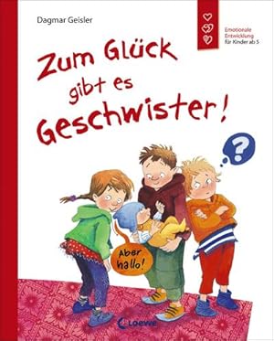 Imagen del vendedor de Zum Glck gibt es Geschwister! a la venta por Wegmann1855