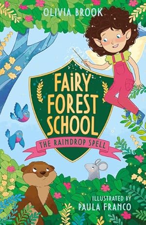 Bild des Verkufers fr Fairy Forest School: The Raindrop Spell : Book 1 zum Verkauf von Smartbuy