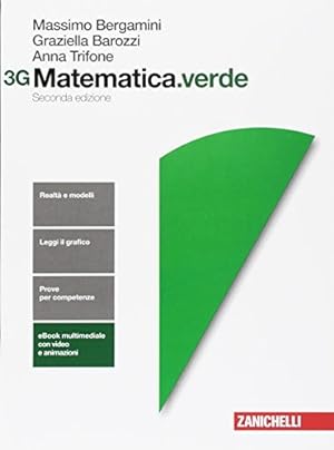 Imagen del vendedor de Matematica.verde. Vol. 3G. Per le Scuole superiori. a la venta por Usatopoli libriusatierari