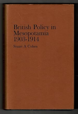 British Policy in Mesopotamia 1903-1914