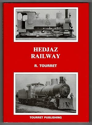 Bild des Verkufers fr Hedjaz Railway zum Verkauf von OJ-BOOKS    ABA / PBFA