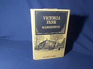 Bild des Verkufers fr Victoria Park, Manchester, A Nineteenth Century Suburb in its Social and Administrative Context(Hardback,w/dust jacket,1976) zum Verkauf von Codex Books