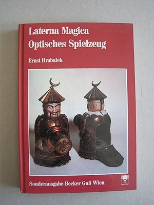 Seller image for Laterna magica. Zauberwelt und Faszination des optischen Spielzeugs. for sale by Antiquariat Schleifer