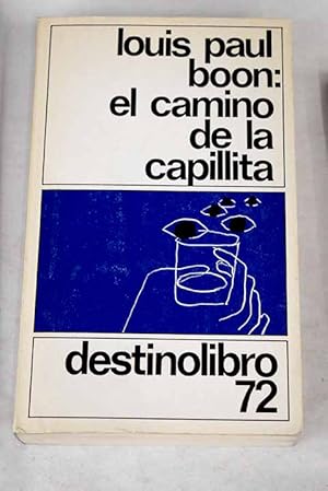 Imagen del vendedor de El camino de la capillita a la venta por Alcan Libros