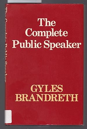 The Complete Public Speaker
