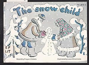 Seller image for The Snow Child - A Russian Tale for sale by Laura Books