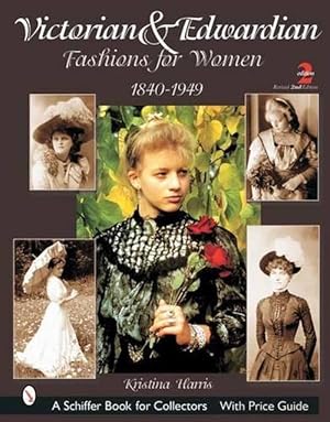 Imagen del vendedor de Victorian & Edwardian Fashions for Women (Paperback) a la venta por Grand Eagle Retail