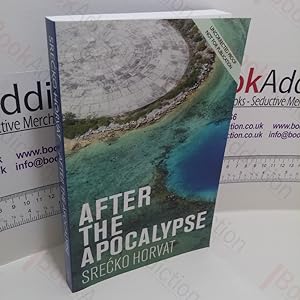 After the Apocalypse (Uncorrected Bound Proof)