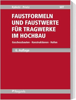 Seller image for Faustformeln und Faustwerte fr Tragwerke im Hochbau for sale by Wegmann1855