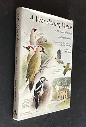 Image du vendeur pour A Wandering Voice. A Diary of Birdsong mis en vente par Elder Books