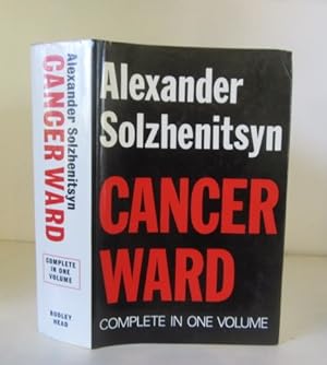 Seller image for Cancer Ward - Complete in One Volume for sale by BRIMSTONES