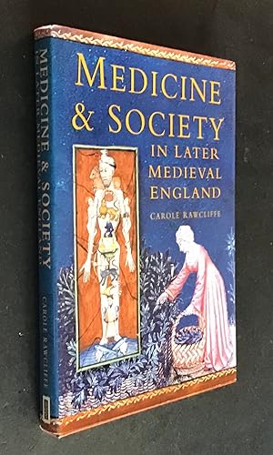 Medicine & Society in Later Medieval England
