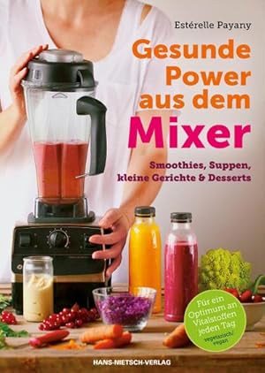 Seller image for Gesunde Power aus dem Mixer for sale by Wegmann1855