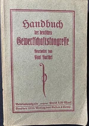 Seller image for Handbuch der deutschen Gewerkschaftskongresse. for sale by Treptower Buecherkabinett Inh. Schultz Volha