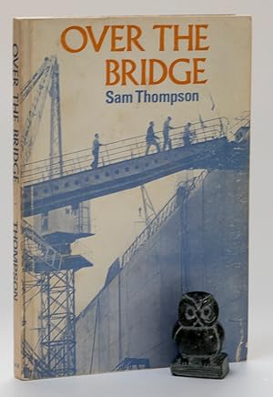 Seller image for Over the Bridge. edited and introduced by Stewart Parker. Illustrations by Jack McManus. for sale by West Coast Rare Books