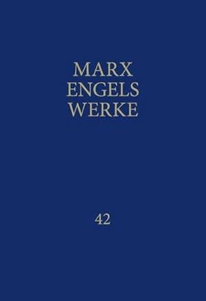 Bild des Verkufers fr MEW / Marx-Engels-Werke Band 42 zum Verkauf von Wegmann1855