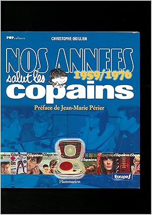 Nos années salut les copains: 1959-1976