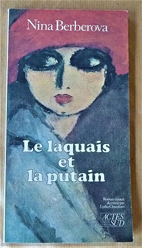 Bild des Verkufers fr Le Laquais et la Putain. zum Verkauf von librairie sciardet