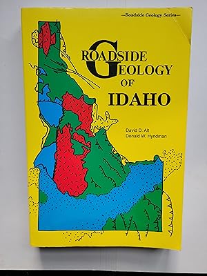 Roadside Geology of Idaho (Roadside Geology Series)