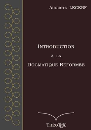 Immagine del venditore per Introduction � la Dogmatique R�form�e venduto da AHA-BUCH GmbH