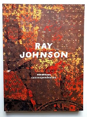 Bild des Verkufers fr Ray Johnson - Correspondences - Whitney Museum of American Art, New York; Wexner Center for the Arts, The Ohio State University 1999 / 2000 zum Verkauf von Verlag IL Kunst, Literatur & Antiquariat