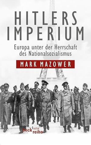Imagen del vendedor de Hitlers Imperium : Europa unter der Herrschaft des Nationalsozialismus a la venta por AHA-BUCH GmbH