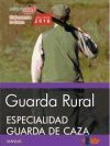 Seller image for Guarda Rural. Especialidad Guarda de Caza for sale by Agapea Libros