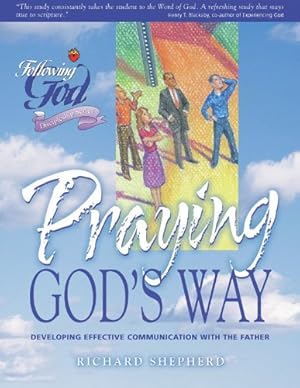 Seller image for Praying God's Way (Following God Discipleship Series): Discipleship) for sale by WeBuyBooks
