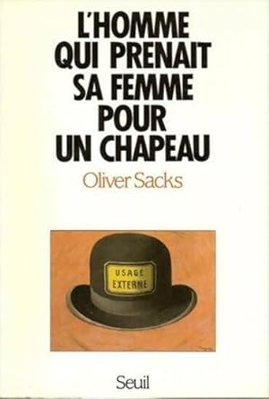 Image du vendeur pour L'homme qui prenait sa femme pour un chapeau et autres récits cliniques - Oliver Sacks mis en vente par Book Hémisphères