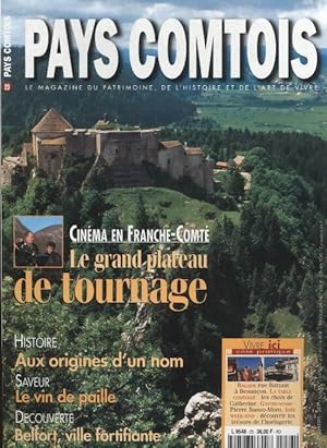 Pays Comtois n°23 : le grand plateau de tournage, cinéma en Franche-Comté - Collectif