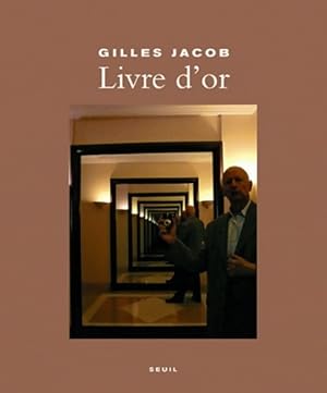 Image du vendeur pour Livre d'or - Gilles Jacob mis en vente par Book Hmisphres