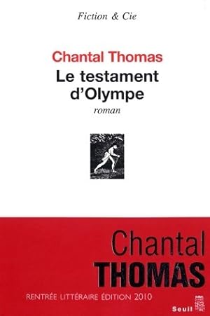 Seller image for Le testament d'Olympe - Chantal Thomas for sale by Book Hmisphres