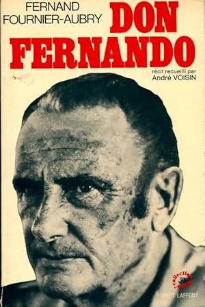 Seller image for Don Fernando - Fernand Fournier-Aubry for sale by Book Hmisphres