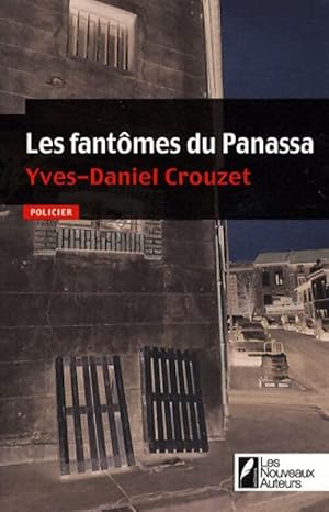 Seller image for Les fant?mes du Panassa - Yves-Daniel Crouzet for sale by Book Hmisphres