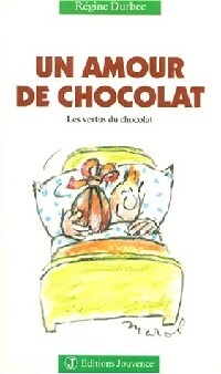 Image du vendeur pour Un amour de chocolat - R?gine Durbec mis en vente par Book Hmisphres