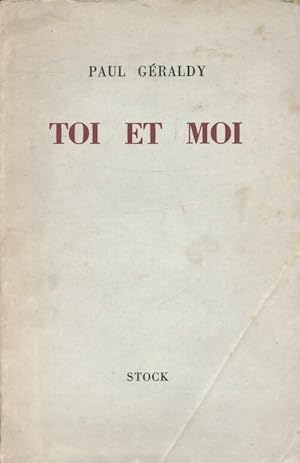 Seller image for Toi et moi - Paul Geraldy for sale by Book Hmisphres