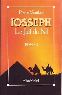 Imagen del vendedor de Iosseph le juif du Nil - Pierre Montlaur a la venta por Book Hmisphres