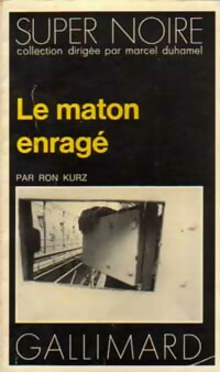 Seller image for Le maton enrag? - Ron Kurz for sale by Book Hmisphres