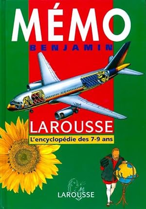 Seller image for M?mo benjamin Larousse. L'encyclop?die des 7-9 an - Collectif for sale by Book Hmisphres