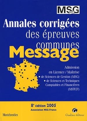 Bild des Verkufers fr Message 2005 : Annales corrig?es des ?preuves communes - Agn?s Paumier zum Verkauf von Book Hmisphres