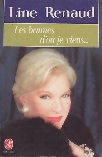 Bild des Verkufers fr Les brumes d'o? je viens. - Line Renaud zum Verkauf von Book Hmisphres