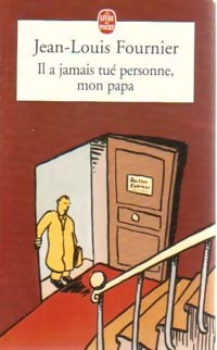 Image du vendeur pour Il a jamais tu? personne mon papa - Jean-Louis Fournier mis en vente par Book Hmisphres