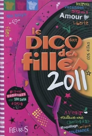Bild des Verkufers fr Le dico des filles 2011 - Dominique-Alice Rouyer zum Verkauf von Book Hmisphres