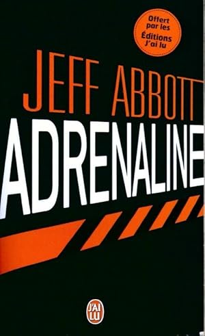 Image du vendeur pour Adrenaline - Jeff Abbott mis en vente par Book Hmisphres