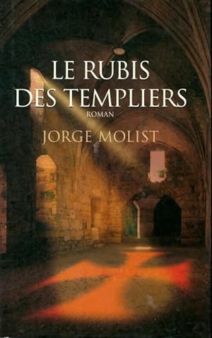 Imagen del vendedor de Le rubis des Templiers - Jorge Molist a la venta por Book Hémisphères