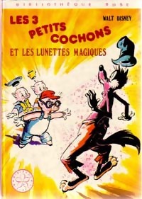 Image du vendeur pour Les trois petits cochons et les lunettes magiques - Walt Disney mis en vente par Book Hmisphres