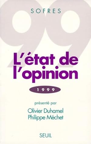 Seller image for L'etat de l'opinion (1999) - Tns Sofres for sale by Book Hmisphres